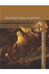 The King in Yellow: Large Print