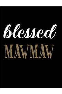 Blessed MawMaw