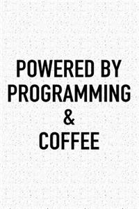 Powered by Programming and Coffee