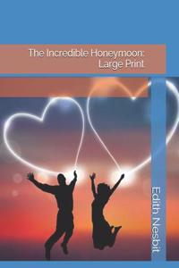 The Incredible Honeymoon