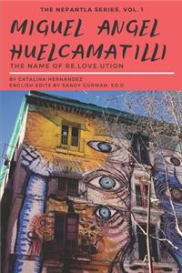 Miguel Angel Huelcamatilli