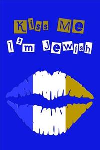 Kiss Me I'm Jewish