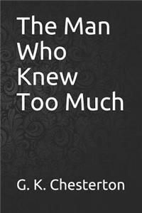 The Man Who Knew Too Much