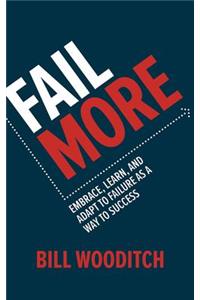 Fail More