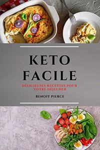 Keto Facile (Keto Diet French Edition)