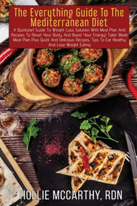 The Everything Guide To The Mediterranean Diet