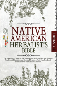 Native American Herbalist's Bible