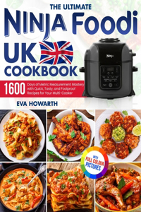 Ultimate Ninja Foodi UK Cookbook