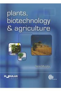 Plants, Biotechnology and Agriculture