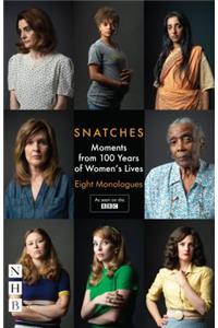 Snatches: Moments from 100 Years of Women's Lives