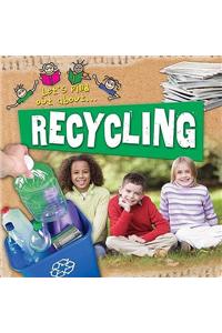 Let's Find Out About Recycling