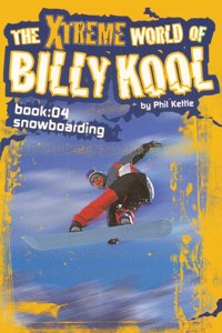 Xtreme World of Billy Kool Book 4