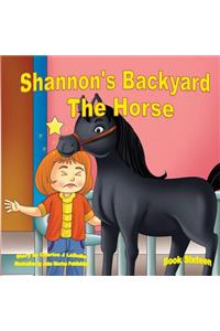 Shannon's Backyard The Horse Book Sixteen