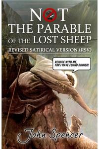 Not the Parable of the Lost Sheep