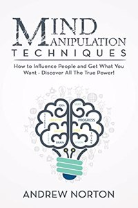 Mind Manipulation Techniques