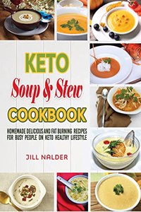 Keto Soup and Stew Cookbook