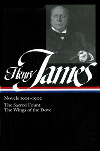 Henry James: Novels 1901-1902 (Loa #162)