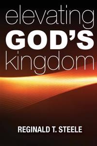 Elevating God's Kingdom
