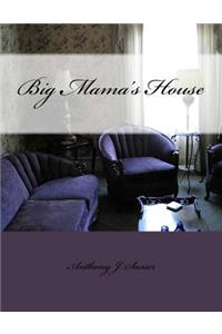 Big Mama's House