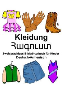 Deutsch-Armenisch Kleidung Zweisprachiges Bildwörterbuch für Kinder