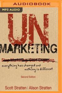 Unmarketing, Second Edition