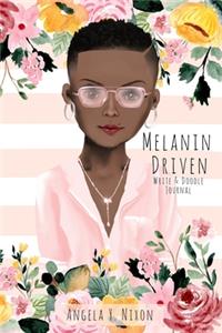 Melanin Driven