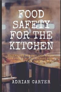 Food Safety for the Kitchen