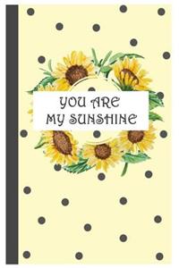 You Are My Sunshine