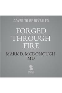 Forged Through Fire Lib/E