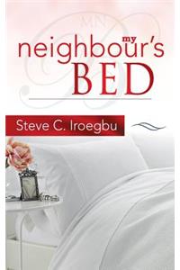 My Neighbour's Bed