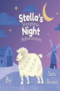 Stella's Sleepless Night Adventures