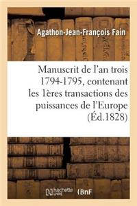 Manuscrit de l'An Trois 1794-1795, Contenant Les Premières Transactions Des Puissances