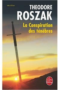 La Conspiration Des Tenebres