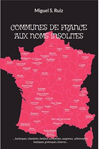 Communes de France Aux Noms Insolites
