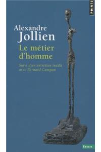 M'Tier D'Homme. Suivi D'Un Entretien In'dit Avec Bernard Campan(le)