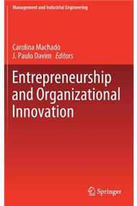 Entrepreneurship and Organizational Innovation