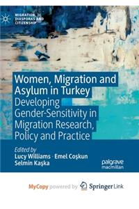 Women, Migration and Asylum in Turkey