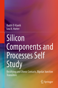 Silicon Components and Processes Self Study