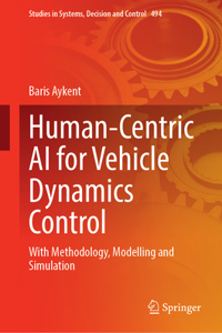 Human-Centric AI for Vehicle Dynamics Control