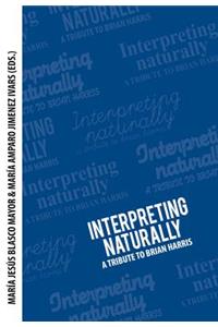 Interpreting naturally