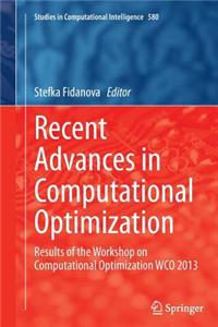 Recent Advances in Computational Optimization