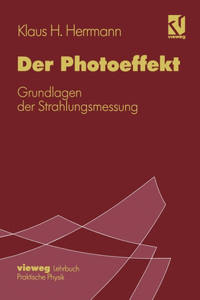 Der Photoeffekt: Grundlagen Der Strahlungsmessung