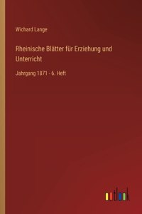 Rheinische Blatter fur Erziehung und Unterricht