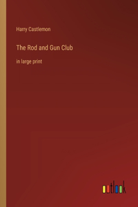 The Rod and Gun Club
