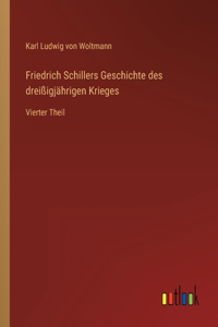 Friedrich Schillers Geschichte des dreißigjährigen Krieges