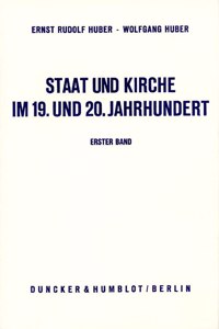 Staat Und Kirche Im 19. Und 20. Jahrhundert