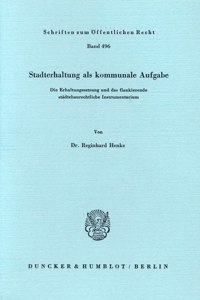 Stadterhaltung ALS Kommunale Aufgabe