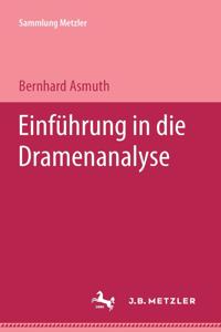 Einführung in Die Dramenanalyse