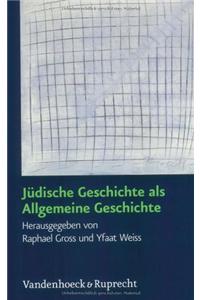 J Dische Geschichte Als Allgemeine Geschichte