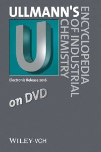 Ullmann's Encyclopedia of Industrial Chemistry: DVD Edition 2016